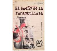 El Sueño De La Funambulista