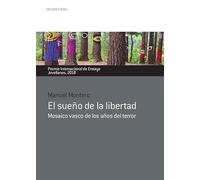EL SUEÑO DE LA LIBERTAD: Premio Internacional de Ensayo Jovellanos 2018