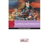 El Sueño De La Razon Produce Mitos. Sor Juana Ines De La Cruz Y La Tra