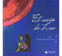 El sueño de Lua (SIN COLECCION)