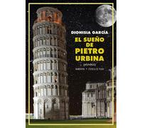 El sueño de Pietro Urbina (Mundos) | Dionisia García