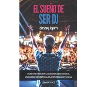 El Sueño de ser DJ