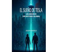 EL SUEÑO DE TESLA: UN ARCHIVO… UN DESTINO GLOBAL