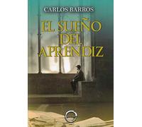 EL SUEÑO DEL APRENDIZ (SIN COLECCION)