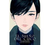 EL SUEÑO DEL CUCO 01 | Tamekou