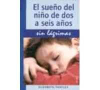 El Sueño Del Niño De Dos A Seis Años: Sin Lagrimas