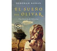 El sueño del olivar | Deborah Rohan