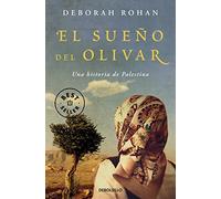 El sueño del olivar: Una historia de Palestina (Best Seller | Ficción)