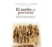 El sueño del porvenir
