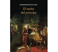 El sueño del príncipe: 1 (Narrativa)