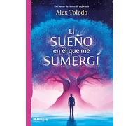 El sueño en el que me sumergí / The Dream I Was Immersed in