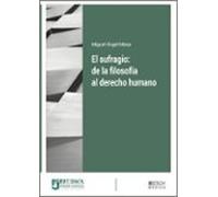 El sufragio: de la filosofía al derecho humano