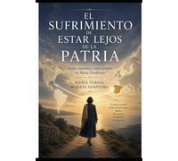 EL SUFRIMIENTO DE ESTAR LEJOS DE LA PATRIA: EXILIO, MEMORIA Y RAZÓN POÉTICA EN MARÍA ZAMBRANO (MARIA ZAMBRANO. ANTIGONA)