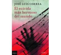 El suicida más hermoso del mundo: 31 (Novela Negra)