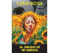 EL SUICIDIO DE UN GIRASOL
