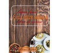 El Súper Fácil Cena Entre Semana Libro De Cocina