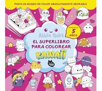 El superlibro para colorear kawaii: Pinta un mundo de color absolutamente adorable (GRANDES ÉXITOS DE ASIA)