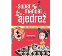 El supermanual de ajedrez