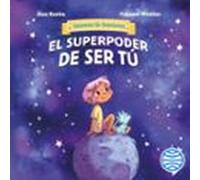 El Superpoder De Ser Tú (audiolibro)