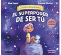 El Superpoder De Ser Tú (ebook)