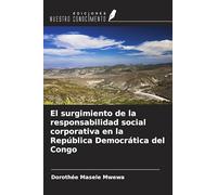 El surgimiento de la responsabilidad social corporativa en la República Democrática del Congo