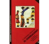 El Surrealismo: En Torno Al Movimiento Bretoniano