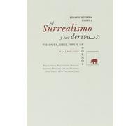 El Surrealismo Y Sus Derivas ( + CD) (Lecturas de Historia)