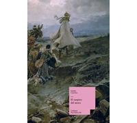 El suspiro del moro: Leyendas tradiciones, historias referentes a la conquista de Granada: 60 (Narrativa)
