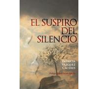 El suspiro del silencio