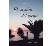 El Suspiro Del Viento (ebook)