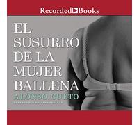 El susurro de la mujer ballena (El susurro de la mujer ballena)