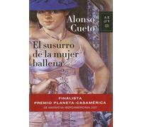 El susurro de la mujer Ballena/ The Whisper of the Whale Woman