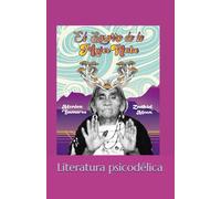 El susurro de la Mujer Nube: Literatura psicodélica-CascadadePalabras: 3 (Literatura y poesía psicodélica)