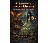 El Susurro de la Tierra Oscura: Criatura y Leyendas de América Latina