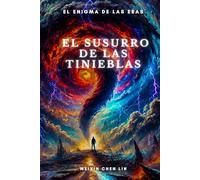 El susurro de las tinieblas: El enigma de las eras II