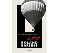 El susurro del lenguaje: Más allá de la palabra y la escritura (Nueva Biblioteca Roland Barthes)