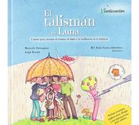 El talismán de Luna: Trauma y duelo: 1 (SENTICUENTOS)