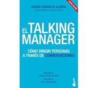 El Talking Manager: Cómo dirigir personas a través de conversaciones / Leading people through conversations (Divulgación)