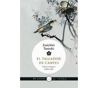 El Tallador De Canyes