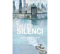 El Taller del Silenci