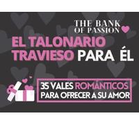 EL TALONARIO TRAVIESO PARA ÉL - 35 vales romantico para ofrecer a su amor: chequera sexual | 30 cheques románticos precargados + 5 en blancos| vales ... San Valentín, navidad, aniversario