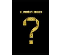 El tamaño sí importa