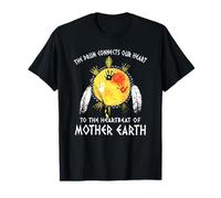 el tambor conecta nuestro corazón con el latido del corazón de la madre tierra Camiseta