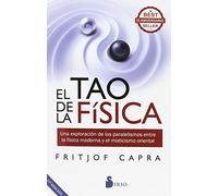 El Tao de la Física: Una exploración de los paralelismos entre la física moderna y el misticismo oriental