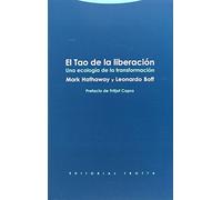 El Tao De La Liberación: Una ecología de la transformación (Estructuras y Procesos. Religión)