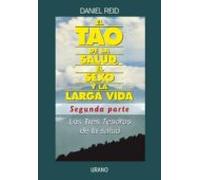 El Tao De La Salud El Sexo Y La Vida: Segunda Parte: Los Tres Te Soros