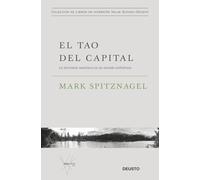 El tao del capital: La inversión austriaca en un mundo turbulento (Colección de libros de inversión Value School)
