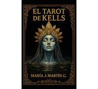 El Tarot de Kells: Oráculo irlandés
