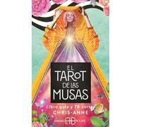 El tarot de las Musas: Libro guía y 78 cartas. (ADIVINACION-TAROT-JUEGOS)