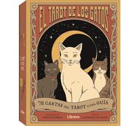 El Tarot de los gatos: 78 cartas del tarot y una guía.